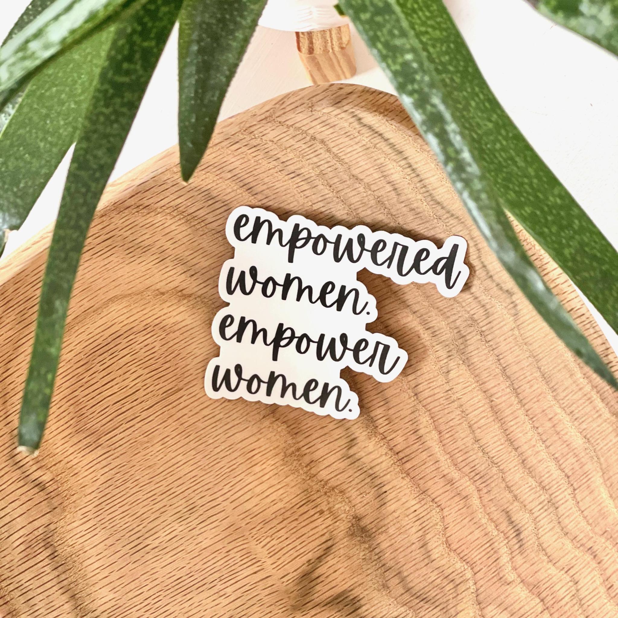 Empowered Women Sticker